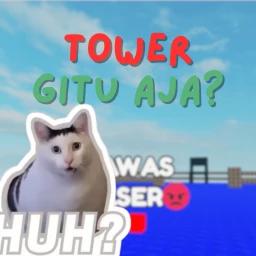 Thumbnail for [🥳] TOWER GITU AJA?🥳 Game