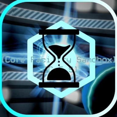 [C.F.S | RLLY BIG UPDATE!] Core Facility Sandbox icon