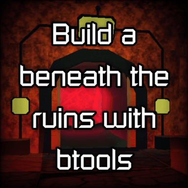 Build A Beneath The Ruins Buff with Btools icon