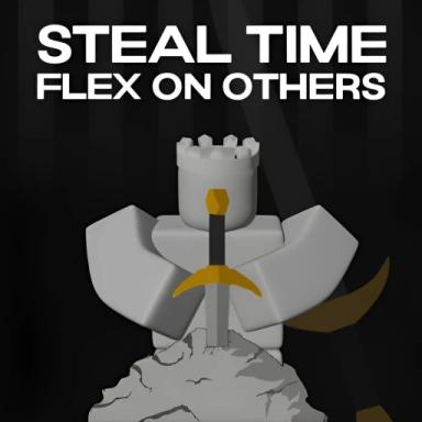 Thumbnail for Steal Time and Flex on Others Game
