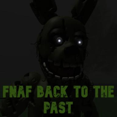 Thumbnail for (NO MORE UPDATES) Fnaf Back To The Past RP Game
