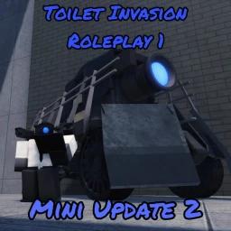 Toilet Invasion Roleplay 1 (Mini Update 2) icon