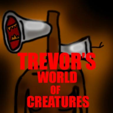 Thumbnail for The Rise of the Creature Trevor [Beta] Game