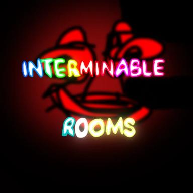 Thumbnail for INTERMINABLE ROOMS but bad Game