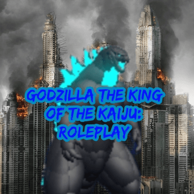 Thumbnail for [Update!] Godzilla The King Of The Kaiju: Roleplay Game