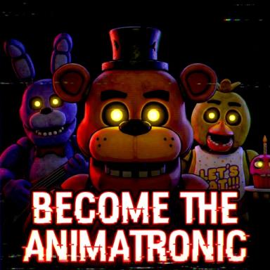 Thumbnail for FNAF: Become the Animatronic Game