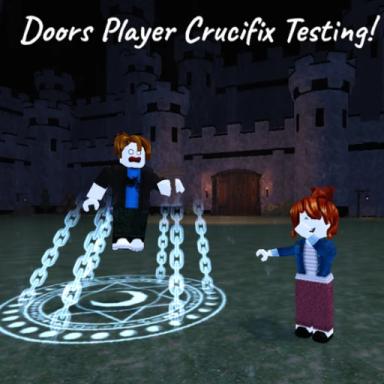 Thumbnail for Doors Player Crucifix Testing!🔥 Game
