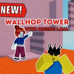 [SHORTCUT!] Wallhop Tower with Rising Lava☠️ icon