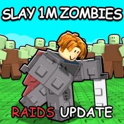 [🛡️RAIDS] Slay 1 Million Zombies! ⚔️ icon