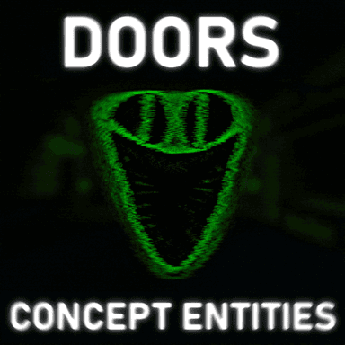 Thumbnail for Doors Concept Entities Game