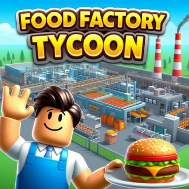 Thumbnail for Food Factory Tycoon Game