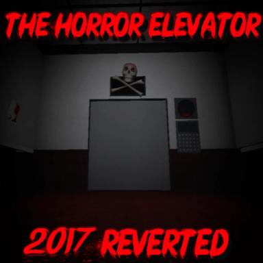 Thumbnail for ☠️The Horror Elevator☠️[2017 Reverted] Game