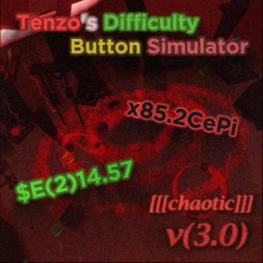 Thumbnail for Tenzo's Difficulty Button Simulator [3] Game