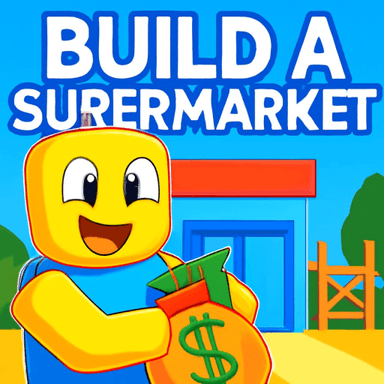 [🎉NOW] Build a Supermarket! 🏬 icon