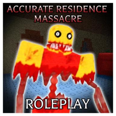 Thumbnail for Accurate Residence Massacre RP Game