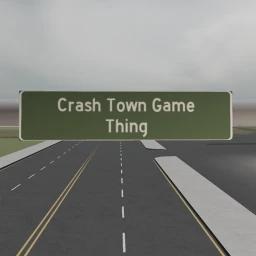 Thumbnail for Crash Town Game Thing Game