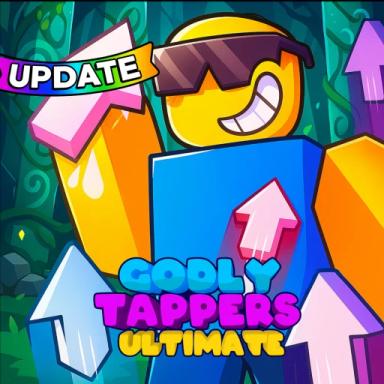 Thumbnail for [RELAUNCH! 🚀] Godly Tappers Ultimate! 🐾 Game