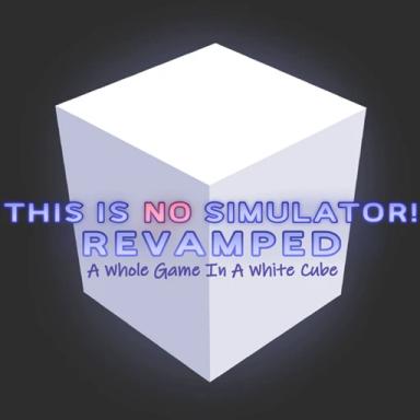 Thumbnail for THIS IS NO SIMULATOR! Revamped Game