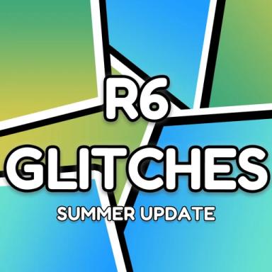 Thumbnail for R6 GLITCHES [SUMMER EVENT] Game