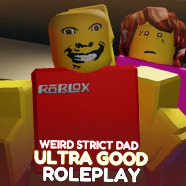 Thumbnail for ✨UPD ⭐Weird Strict Dad RP! [ULTRA GOOD ROLEPLAY] Game