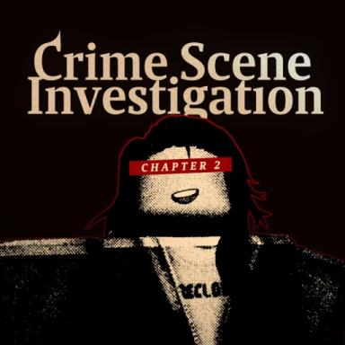 Thumbnail for Crime Scene Investigation | CHAPTER 2 Game