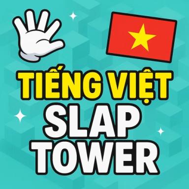 Thumbnail for Vietnam Slap Tower ✋ Game
