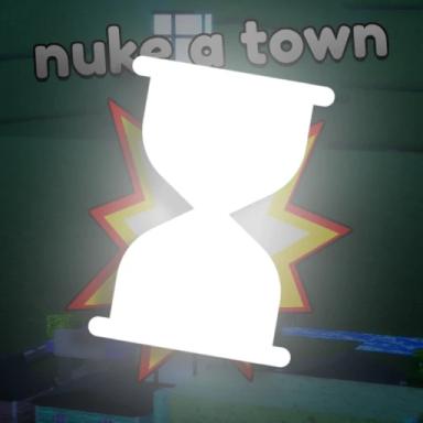 Thumbnail for [2x] Nuke-A-Town  Game