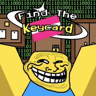 Thumbnail for [👾] Find the Keycard!  💳 Game