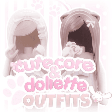 [UPD] Cutecore & Dollette Outfits icon