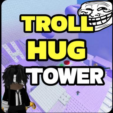 [UPDATE]TROLL Hug Tower! 😎 icon