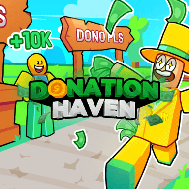 Thumbnail for Donation Haven 💸 Game
