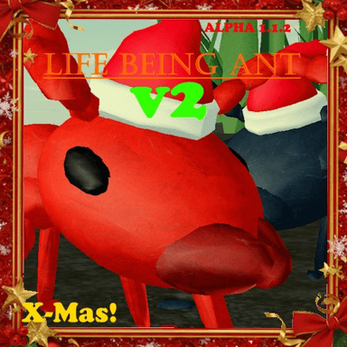 Life Being Ant V2 [XMAS🎄] icon