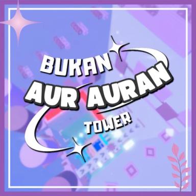 Thumbnail for Bukan Aur Auran Tower Game