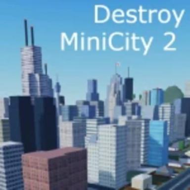 Thumbnail for Destroy MiniCity II Game