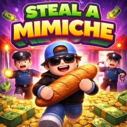 [Bientot la fin??] Steal A Mimiche icon