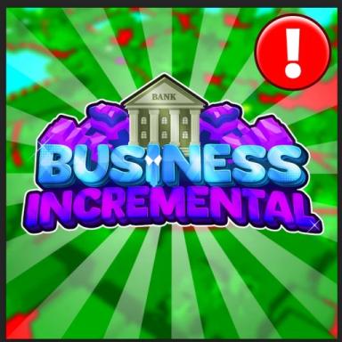 Thumbnail for [TREE🪓] Business Incremental Game