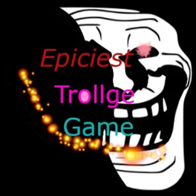 Thumbnail for (OLD)Epicest Trollge Game Game