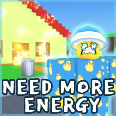 Thumbnail for [👨‍🌾]⚡NEED MORE ENERGY⚡  Game
