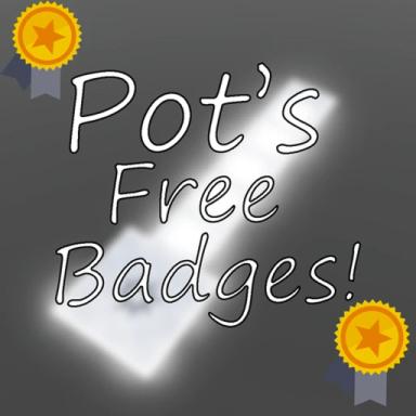 [🎖️260🎖️] Pot's Free Badges [🎖️260🎖️] icon