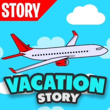 Thumbnail for Vacation ✈️ (Story) Game