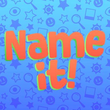 Thumbnail for Name It! [ SUMMER EVENT! ] Game