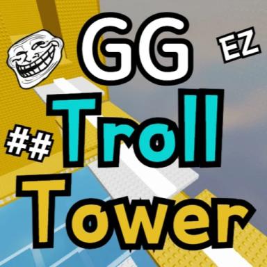 Thumbnail for GG Troll Tower Game