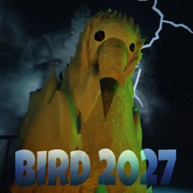 Thumbnail for 🛸BIRD 2027 HORROR👽 Game