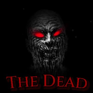 Thumbnail for The Dead [HORROR] Game