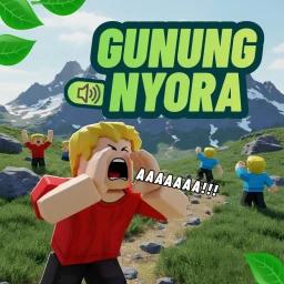PERBAIKAN | Gunung Nyora | Main sambil berteriak icon