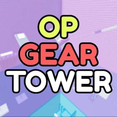 Thumbnail for OP Gear Tower 🌌 Game