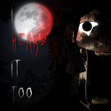 Thumbnail for I Heard It Too Remastered [Solo Project] Game