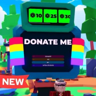 Thumbnail for [✨] DONATE ME 💸 Game