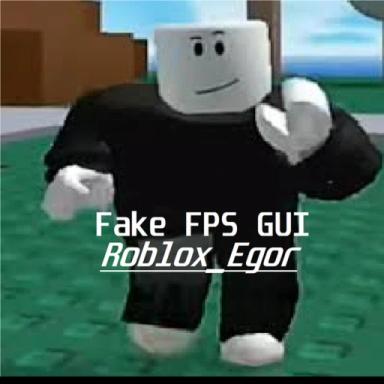 Thumbnail for Fake FPS Gui (Roblox_Egor) Game