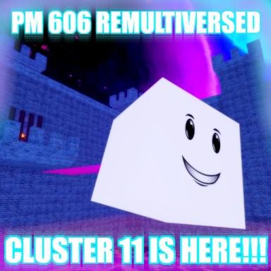 Thumbnail for PM 6:06 REMULTIVERSED Game